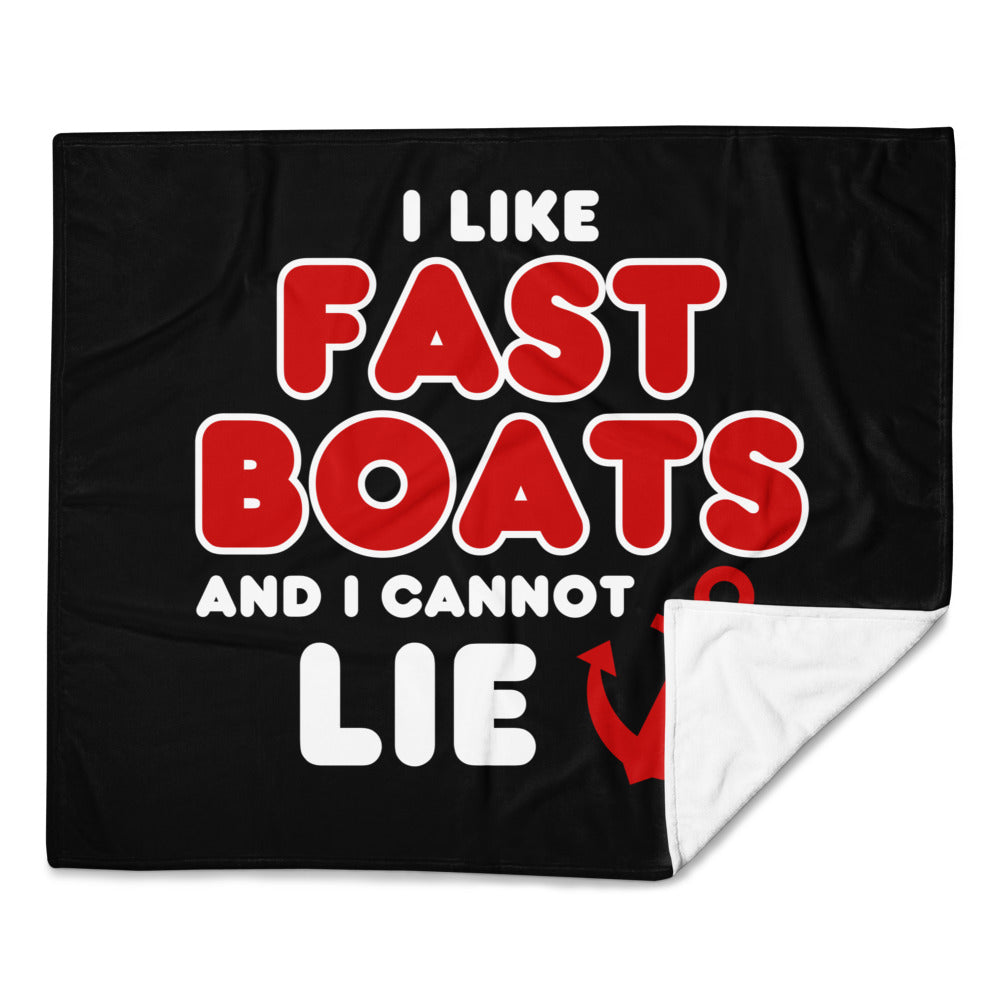 "I Like Fast Boats and I Cannot Lie" Blanket