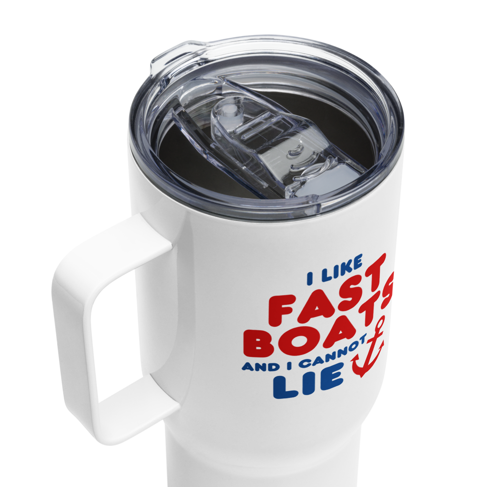 "I Like Fast Boats and I Cannot Lie" Tumbler with Handle and Lid