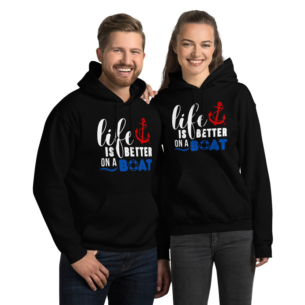"Life is Better on a Boat" Hoodie