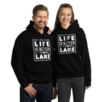 "Life is Better at the Lake" Hoodie