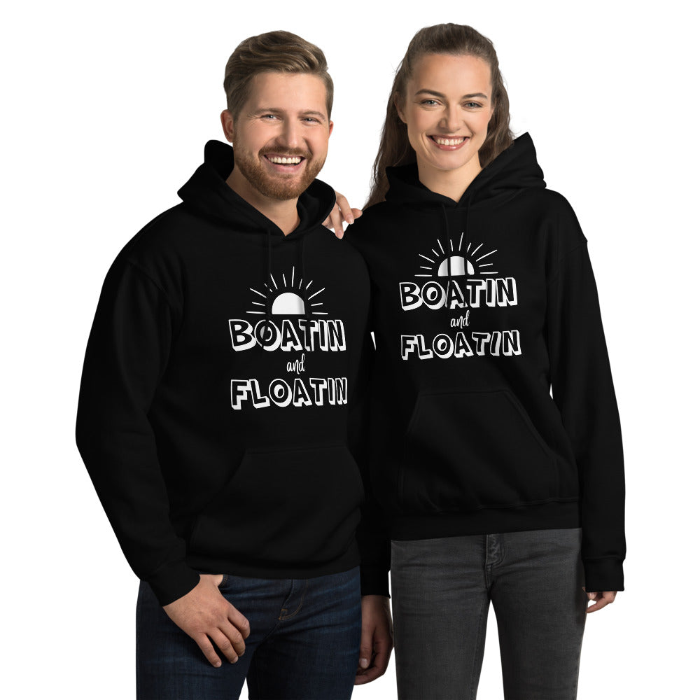 "Boatin and Floatin" Hoodie