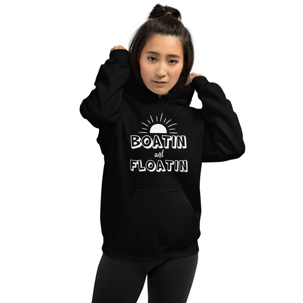 "Boatin and Floatin" Hoodie