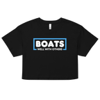 "Boats Well With Others" Crop Top