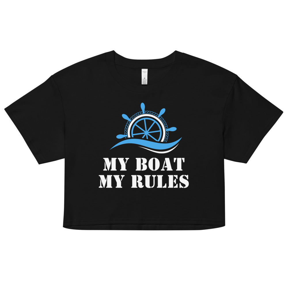 "My Boat, My Rules" Crop Top